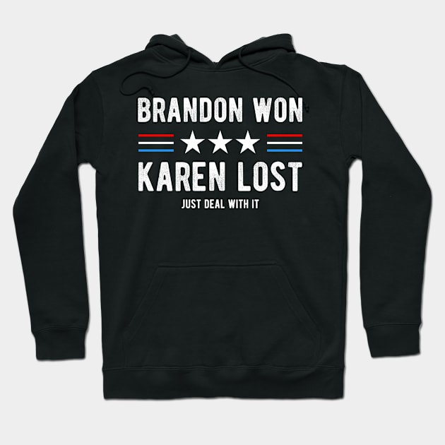 Brandon Won Karen Lost Hoodie by mikevdv2001